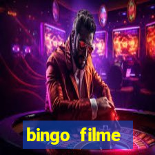 bingo filme completo dublado